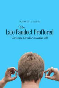 The Late Pandect Proffered : Correcting Onward, Correcting Still