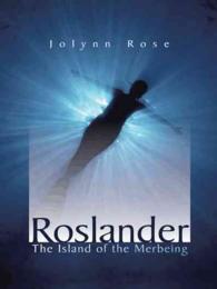 Roslander : The Island of the Merbeing