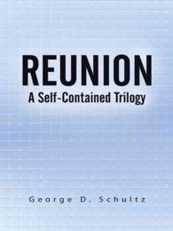 Reunion : A Self-contained Trilogy