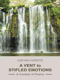 A Vent to Stifled Emotions : A Cocktail of Poems