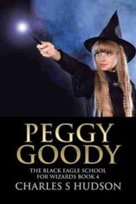 Peggy Goody : The Black Eagle School for Wizards 〈4〉