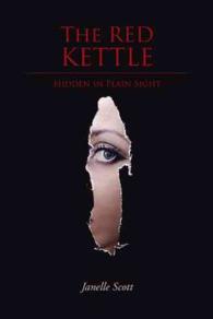 The Red Kettle : Hidden in Plain Sight