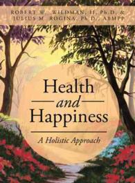 Health and Happiness : A Holistic Approach