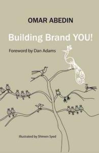 Building Brand You! : A Step-by-step Guide to Building Your Personal Brand