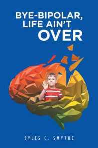 Bye-bipolar, Life Ain't over