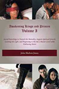 Awakening Kings and Princes : Sacred Knowledge to Nourish the Mentality, Support Spiritual Growth, Learning the Light, and Progressing to Become a Mas 〈1〉
