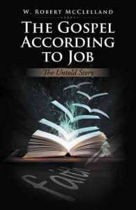 The Gospel According to Job : The Untold Story
