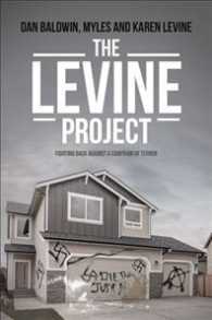 The Levine Project : Fighting Back against a Campaign of Terror