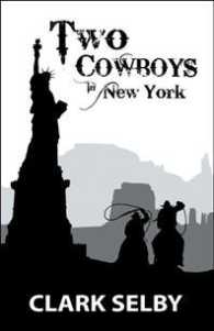 Two Cowboys in New York