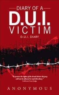 Diary of a D.u.i. Victim : D.u.i. Diary