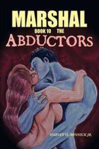 Marshal Book 10 : The Abductors