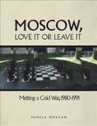 Moscow, Love It or Leave It : Melting a Cold War, 19801991