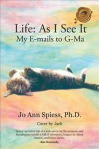 Life : As I See It My E-mails to G-ma