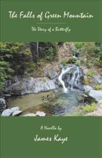 The Falls of Green Mountain : The Story of a Butterfly