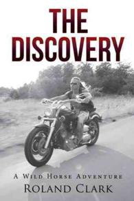 The Discovery : A Wild Horse Adventure