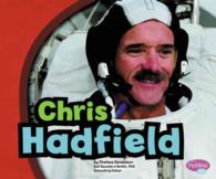 Chris Hadfield (Pebble Plus)