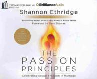 The Passion Principles (6-Volume Set) : Celebrating Sexual Freedom in Marriage （Unabridged）