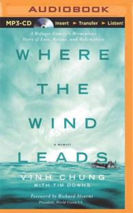 Where the Wind Leads : A Refugee Family's Miraculous Story of Loss, Rescue, and Redemption （MP3 UNA）