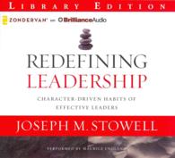 Redefining Leadership (5-Volume Set) : Character-Driven Habits of Effective Leaders: Library Edition （Unabridged）