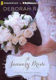 A January Bride (A Year of Weddings Novella) （MP3 UNA）