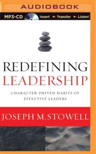 Redefining Leadership : Character-Driven Habits of Effective Leaders （MP3 UNA）