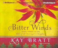 Bitter Winds (8-Volume Set) (Tales of the Scavenger's Daughters) （Unabridged）