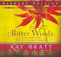 Bitter Winds (8-Volume Set) : Library Edition (Tales of the Scavenger's Daughters) （Unabridged）