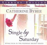 Single by Saturday (7-Volume Set) : Library Edition (Weekday Brides) （Unabridged）
