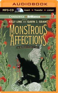 Monstrous Affections : An Anthology of Beastly Tales （MP3 UNA）