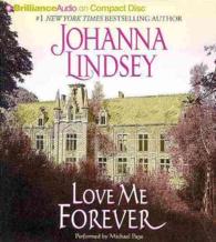 Love Me Forever (3-Volume Set) （Abridged）