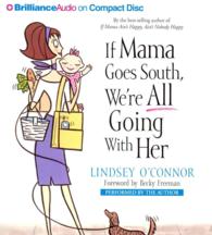 If Mama Goes South, We're All Going with Her (3-Volume Set) （Abridged）