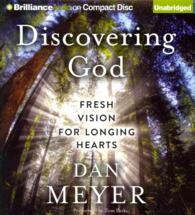 Discovering God (2-Volume Set) : Fresh Vision for Longing Hearts （Unabridged）