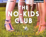 The No-Kids Club (7-Volume Set) （Unabridged）