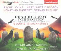Dead but Not Forgotten (11-Volume Set) : Stories from the World of Sookie Stackhouse （Unabridged）