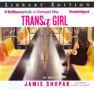 Transit Girl (7-Volume Set) : Library Edition （Unabridged）