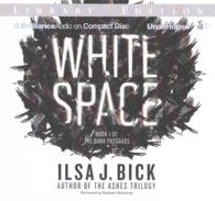 White Space (13-Volume Set) : Library Edition (Dark Passages) （Unabridged）