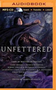 Unfettered (2-Volume Set) : Tales by Masters of Fantasy （MP3 UNA）