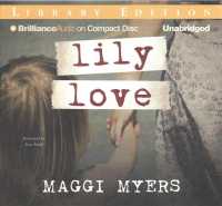 Lily Love (7-Volume Set) : Library Edition （Unabridged）