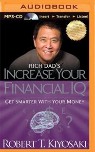 Rich Dad's Increase Your Financial IQ : Get Smarter with Your Money （MP3 UNA）
