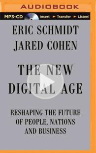 The New Digital Age : Reshaping the Future of People, Nations and Business （MP3 UNA）
