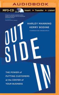 Outside in : The Power of Putting Customers at the Center of Your Business （MP3 UNA）