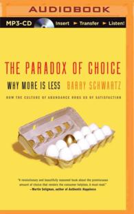 The Paradox of Choice : Why More Is Less （MP3 UNA）