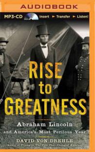 Rise to Greatness (2-Volume Set) : Abraham Lincoln and America's Most Perilous Year （MP3 UNA）