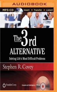 The 3rd Alternative : Solving Life's Most Difficult Problems （MP3 UNA）