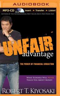 Unfair Advantage : The Power of Financial Education （MP3 UNA）