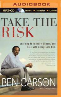 Take the Risk : Learning to Identify, Choose, and Live with Acceptable Risk （MP3 UNA）