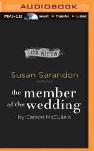 The Member of the Wedding (The Classic Collection) （MP3 UNA）