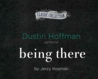 Being There (3-Volume Set) (The Classic Collection) （Unabridged）