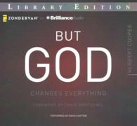 But God (4-Volume Set) : Changes Everything; Library Edition （Unabridged）