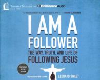 I Am a Follower (6-Volume Set) : The Way, Truth, and Life of Following Jesus （Unabridged）